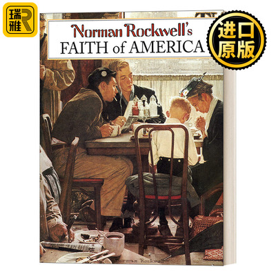 Norman Rockwell’s Faith of America 诺曼罗克韦尔的美国信仰 精装 英文原版