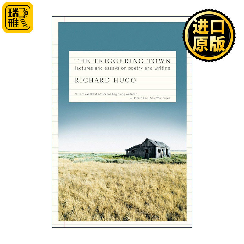 The Triggering Town 触发之城 诗歌与写作的讲座与论文 两次美国国家图书奖提名者Richard Hugo