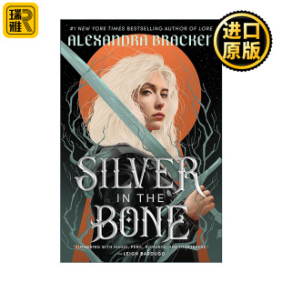 英文版 书籍 the 暗黑奇幻小说 Alexandra 银骨 Bone 进口英语原版 英文原版 Bracken Silver