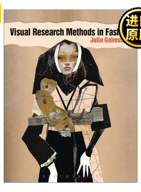 Visual Research Methods in Fashion 时尚视觉调研方法 Julia Gaimster