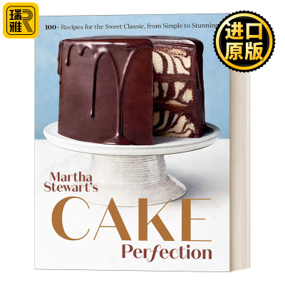 Martha Stewart's Cake Perfection: A Baking Book 玛莎·斯图尔特的完美蛋糕:100多种经典甜品食谱 精装