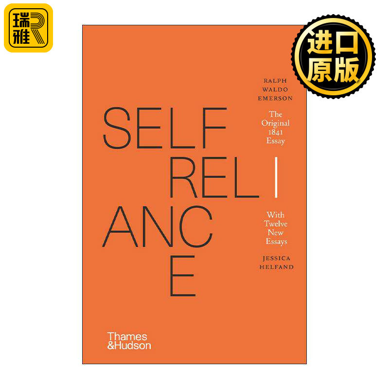 英文原版 Self-Reliance The Original 1841 Essay With Twelve New Essays 爱默生 论自立 人生哲学 美国孔子经典名著 精装英文版