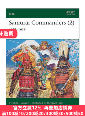 英文原版 Samurai Commanders 2 16-17世纪日本武士指挥官 军事精锐系列 英文版 进口英语原版书籍