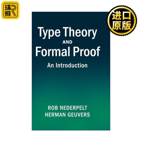 Type Theory and Formal Proof 类型论和形式证明 Rob Nederpelt 精装