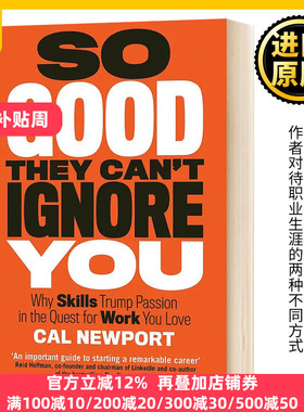 优秀到让人无法忽视 英文原版 So Good They Can't Ignore You 英文版 Cal Newport 进口英语书籍