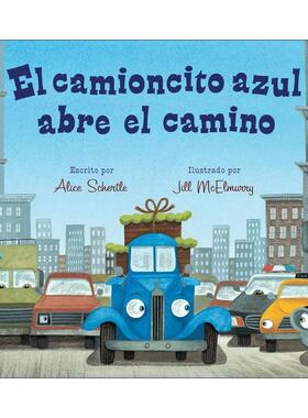 原版 El camioncito azul abre el camino Little Blue Truck Leads the Way 蓝色小卡车带路 西班牙语 纸板书 进口原版书籍