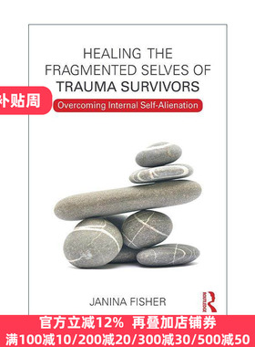 英文原版 Healing the Fragmented Selves of Trauma Survivors 创伤后的自我成长 英文版 进口英语原版书籍