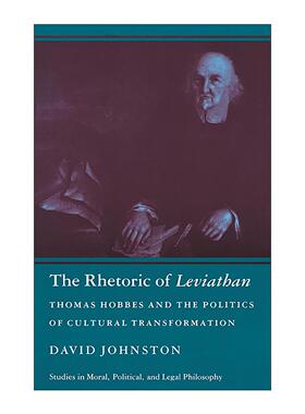 英文原版 The Rhetoric of Leviathan 利维坦的修辞 霍布斯与文化转型的政治学 哥伦比亚大学教授戴维·约翰斯顿 进口英语原版书籍
