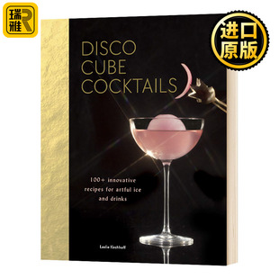 Cocktails Cube 迪斯科冰块鸡尾酒：100多种创意冰饮 Disco 正版