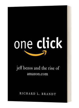 One Click: Jeff Bezos and the Rise of Amazon.com 一键购买 亚马逊成功背后的秘密 杰夫·贝索斯 互联网CEO商业人物传记
