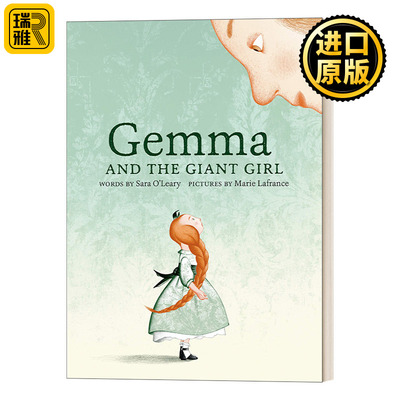 Gemma and the Giant Girl 盖玛和巨人女孩 精装绘本 3-7岁儿童情感启蒙早教类故事  Sara O'Leary绘画