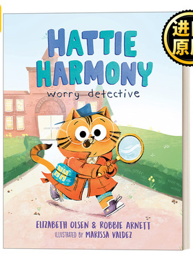 英文原版 Hattie Harmony: Worry Detective Elizabeth Olsen 4-8