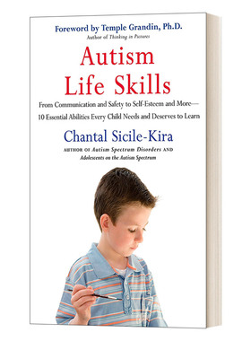英文原版 Autism Life Skills 自闭症生活技能 从沟通和安全到自尊和更多 英文版 Chantal Sicile-Kira 进口英语原版书籍