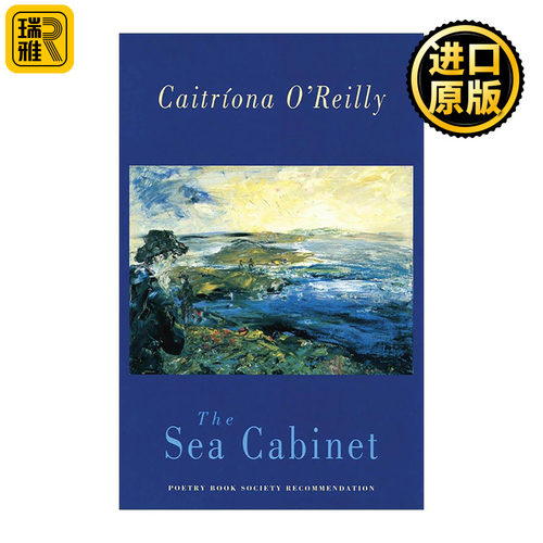 英文原版 The Sea Cabinet 海阁 诗歌 爱尔兰诗人Caitríona O'Reilly 英文版 进口英语原版书籍