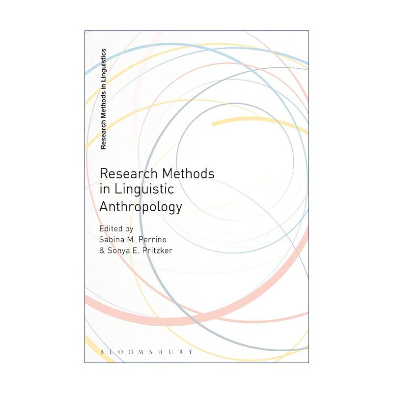 英文原版 Research Methods in Linguistic Anthropology 语言人类学研究方法 英文版 进口英语原版书籍