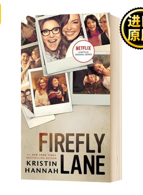 萤火虫小巷 Firefly Lane 英文原版小说 电视封面版 Kristin Hannah 克莉丝汀汉娜 The Great Alone伟大的孤独者作者 进口英语书籍