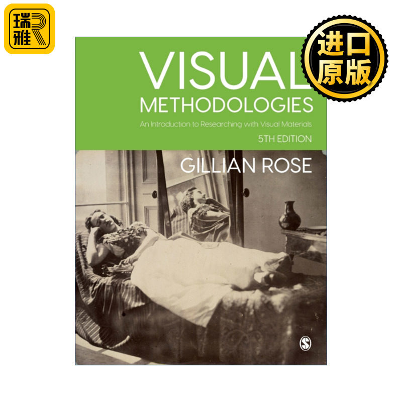 Visual Methodologies 观看的方法 如何解读视觉材料 吉莉恩·罗斯