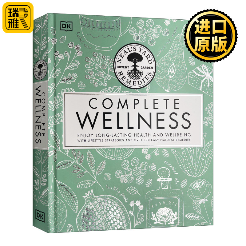 英文原版 Neal's Yard Remedies Complete Wellness NYR美容护理指南 精装 英文版 进口英语原版书籍