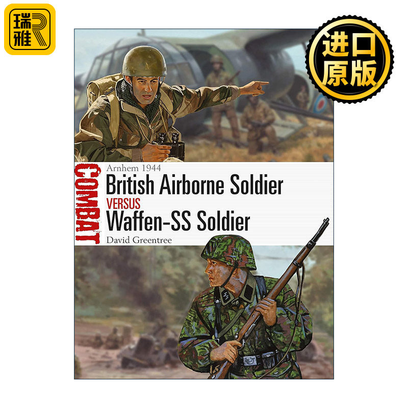 英文原版 British Airborne Soldier vs Waffen-SS Soldier 二战英国空降兵VS德国武装党卫队 1944阿纳姆战役 进口英语原版书籍
