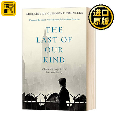 我们当中的人 英文原版小说 The Last of Our Kind 英文版 Adélaïde de Clermont-Tonnerre 进口原版英语书籍