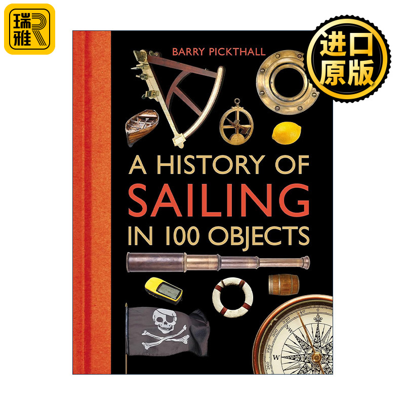 正版 A History of Sailing in 100 Objects 英文原版 进口英语书籍