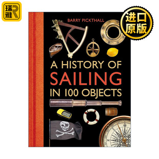 Sailing 英文原版 进口英语书籍 Objects History 100 正版