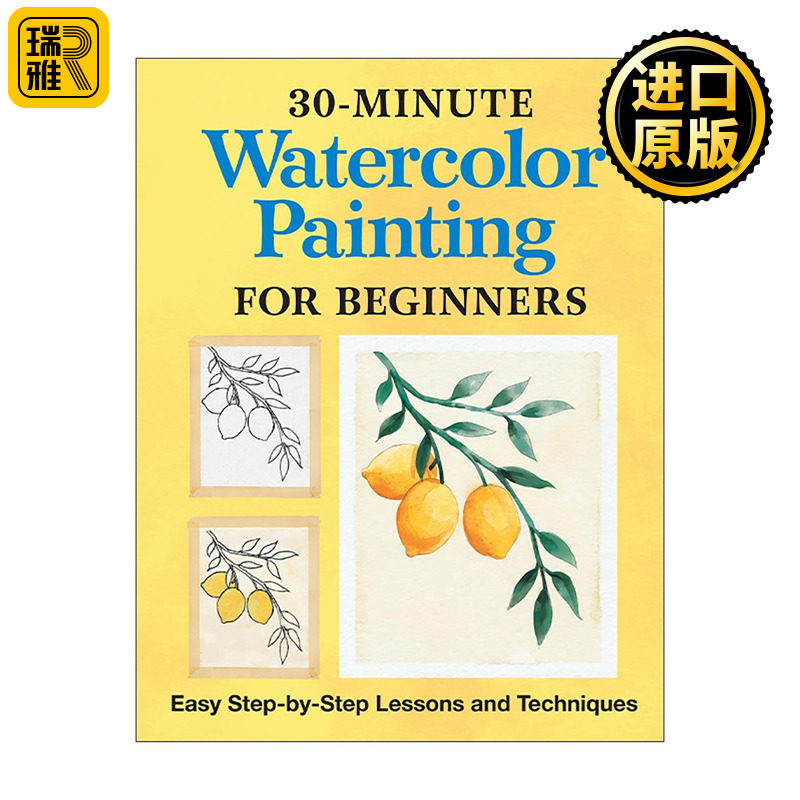 英文原版 30-Minute Watercolor Painting for Beginners 30分钟水彩画绘制初学者实用指南 简易分步教程与技巧 进口英语原版书籍