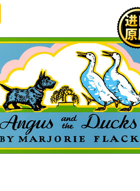 Angus and the Ducks 安格斯和鸭子  安格斯系列 凯迪克奖得主Marjorie Flack
