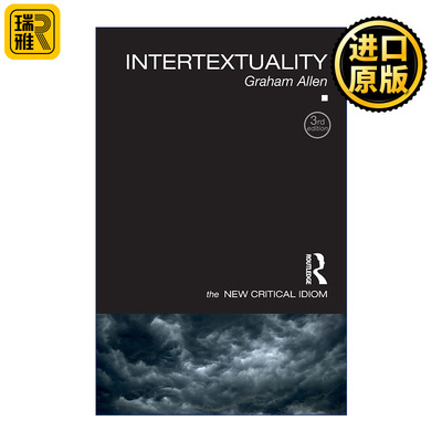 Intertextuality 新批判俗语系列 互文性 文本间性 第3版