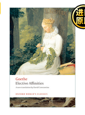 Elective Affinities 亲和力 歌德 牛津世界经典系列