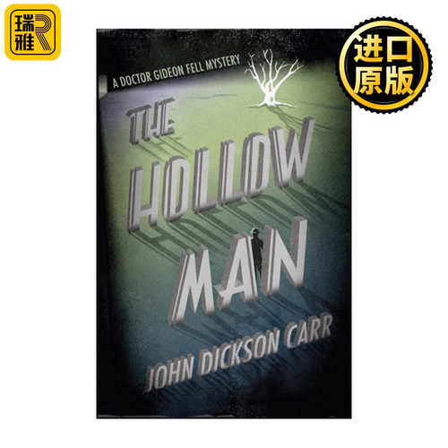 The Hollow Man 空心人 约翰•迪克森•卡尔 Carr, John Dickson
