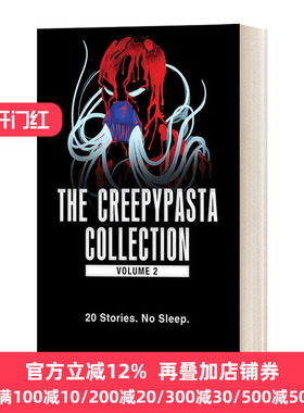 The Creepypasta Collection, Volume 2 都市恐怖传说集#2 英文原版