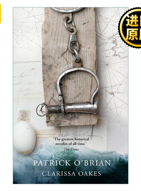 Aubrey-Maturin (15) — Clarissa Oakes 怒海争锋15 克莱丽莎橡船 帕特里克·奥布莱恩