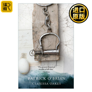 — Clarissa Oakes Aubrey 克莱丽莎橡船 怒海争锋15 帕特里克·奥布莱恩 Maturin