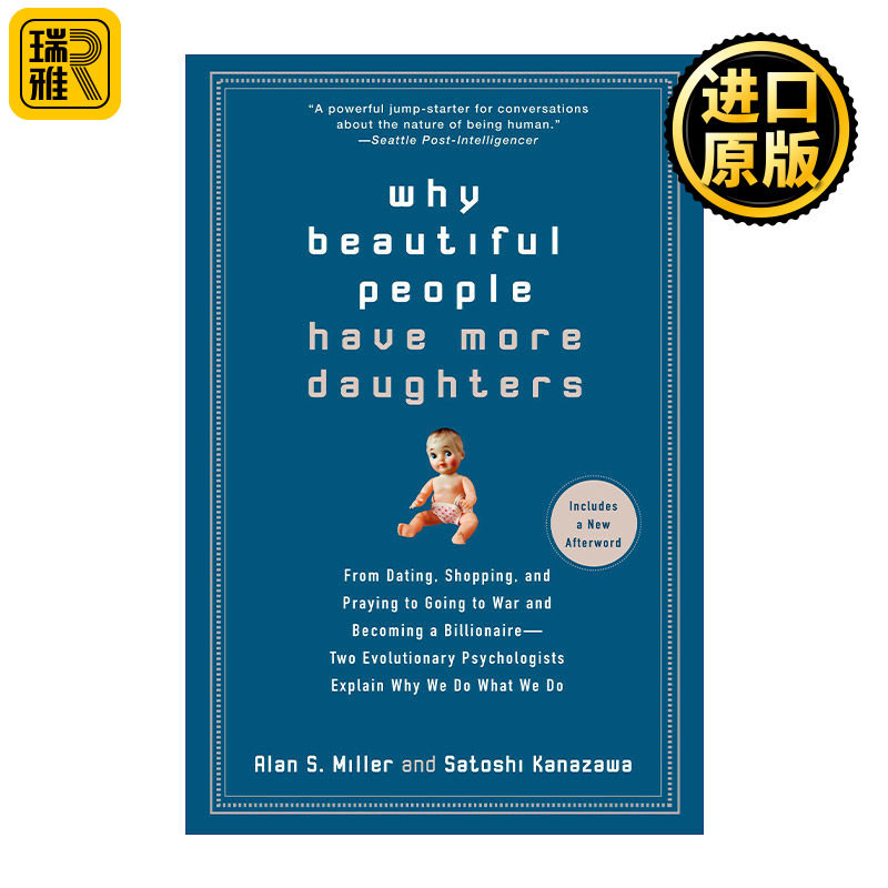 Why Beautiful People Have More Daughters 生猛的进化心理学 Alan Miller