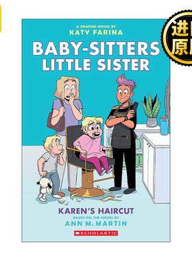 The Baby-Sitters Little Sister Graphix #7: Karen'S Haircut 保姆俱乐部之保姆小妹7 全彩漫画书