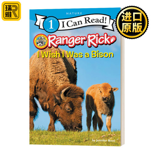 Ranger Rick: I Wish I Was a Bison 我希望我是一头野牛 I Can Read Level 1科普分级阅读