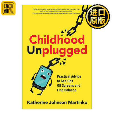 英文原版 Childhood Unplugged 不插电的童年 让孩子远离电子设备实用指南 育儿建议 英文版 进口英语原版书籍