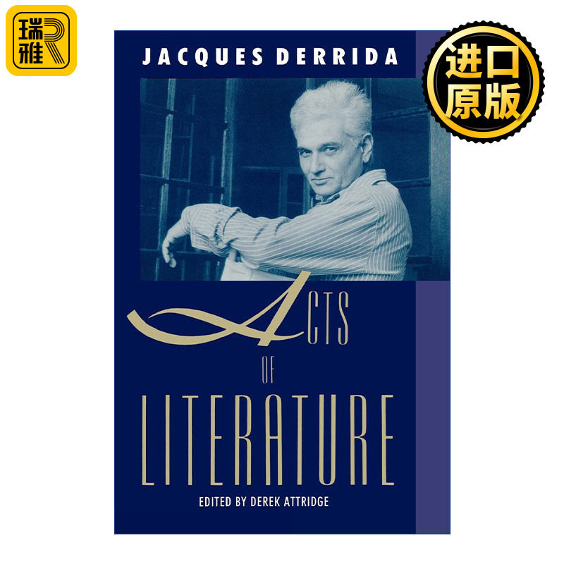 Acts of Literature 文学行为 法国哲学家Jacques Derrida 雅克德里达