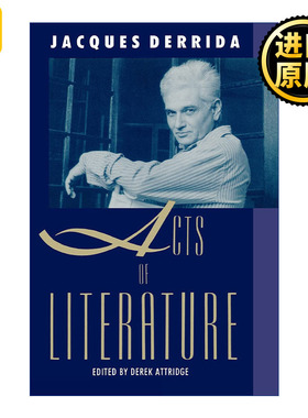 Acts of Literature 文学行为 法国哲学家Jacques Derrida 雅克德里达