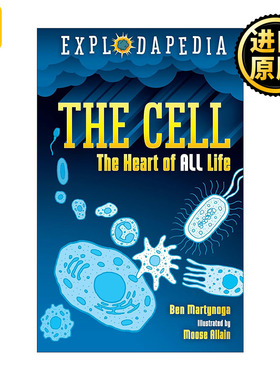 Explodapedia: the Cell 爆炸科普系列 细胞 所有生命的核心