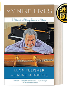 My Nine Lives 我的九条命 经典音乐传记 Leon Fleisher