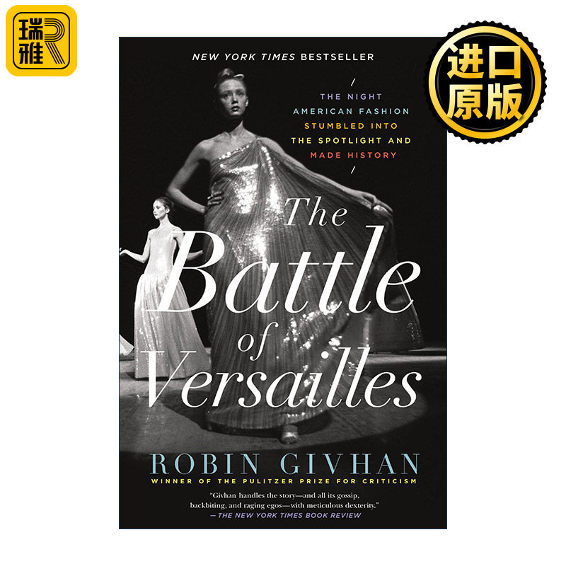 英文原版 Battle Of Versailles 凡尔赛之战 美国时尚走入聚光灯下并创造历史的夜晚 英文版 进口英语原版书籍