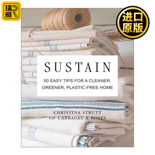 英文原版 Sustain 可持续生活 50个让家居更清洁环保 减少塑料使用的简易妙招 精装 英文版 进口英语原版书籍