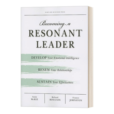 英文原版 Becoming a Resonant Leader Annie McKee