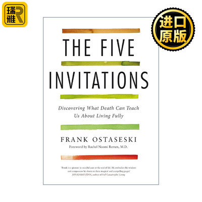The Five Invitations 五次邀请 死亡教会我们如何充实地生活 临终关怀