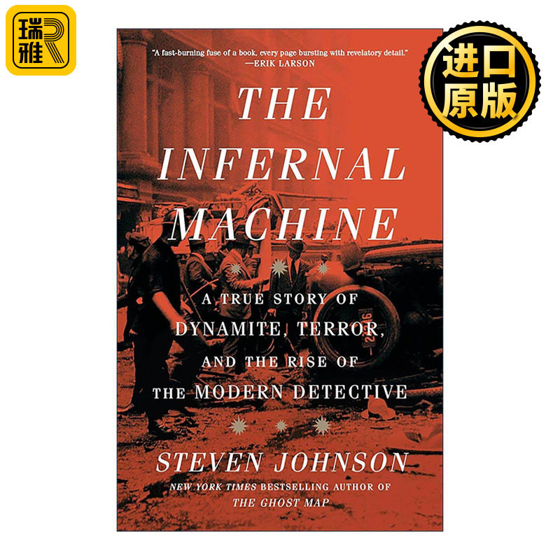 英文原版 The Infernal Machine 地狱机器 炸药 恐怖和现代侦探崛起的真实故事 爱伦坡奖 Steven Johnson 英文版 进口英语原版书籍