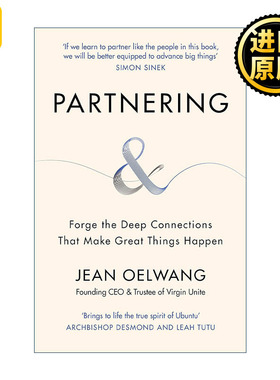 Partnering 伙伴关系 建立深厚的联系 让伟大的事情发生 吉恩•奥勒旺 维珍联合总裁