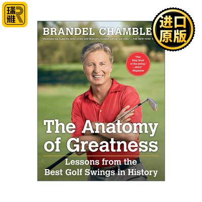 The Anatomy of Greatness 剖析大师 高尔夫挥杆的制胜法宝 精装