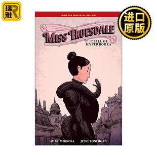 英文原版 Miss Truesdale and the Fall of Hyperborea 特鲁斯代尔小姐和海珀波利亚的陷落 黑马漫画 地狱男爵作者Mike Mignola